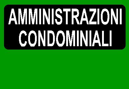 AMMINISTRAZIONI CONDOMINIALI